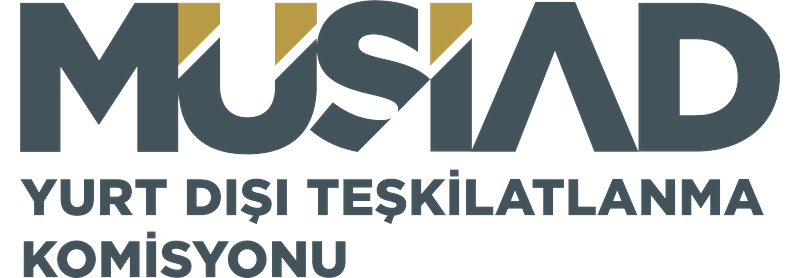 MÜSİAD Yurt Dışı Teşkilatlanma Komisyonu